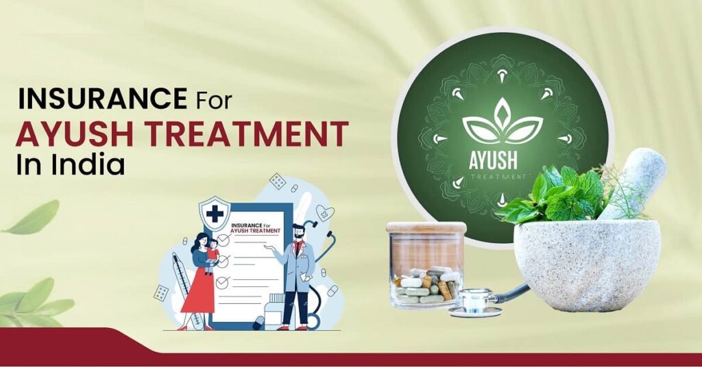 Insurance for AYUSH Treatments in India