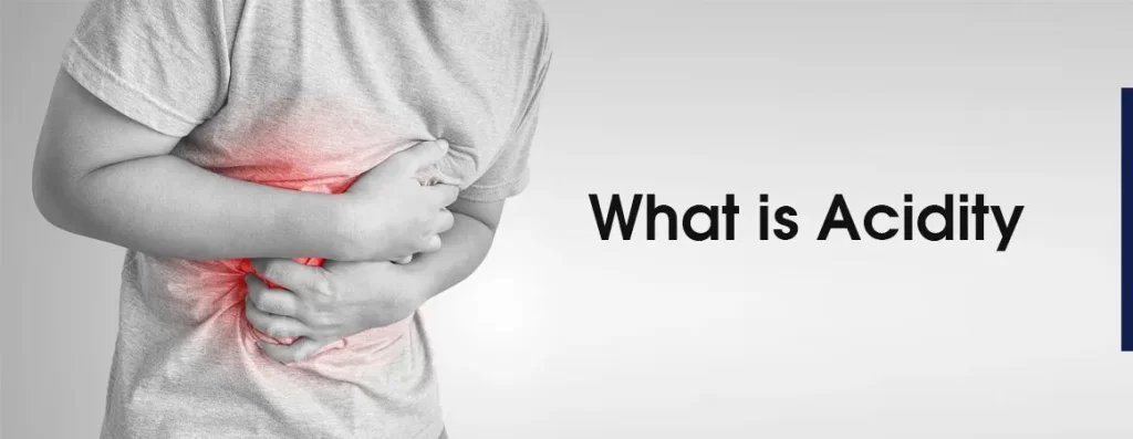 What is Acidity?