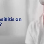 When is Tonsillitis an Emergency?